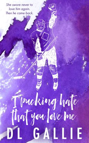 [Pucking Love 03] • I Pucking Hate That You Love Me